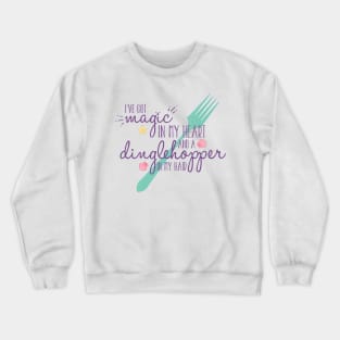 Dinglehopper in my Hair Crewneck Sweatshirt